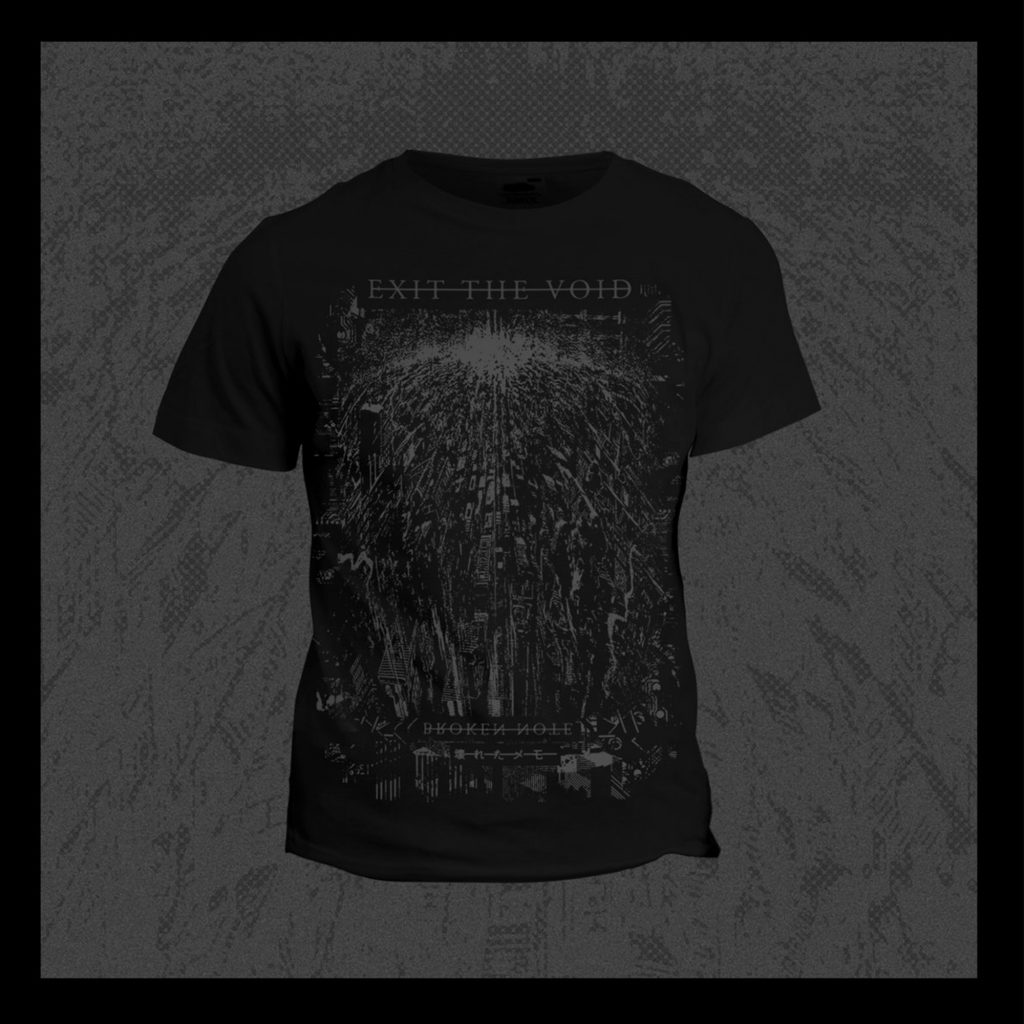 BROKEN NOTE - Exit The Void T-Shirt